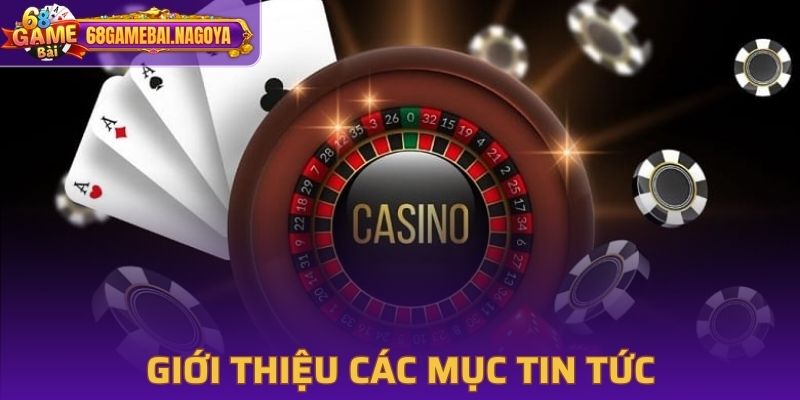 Giới thiệu các mục tin tức